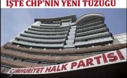 İŞTE CHP’NİN YENİ PARTİ TÜZÜĞÜ