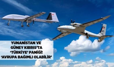 Yunanistan’da ve Güney Kıbrıs’ta panik! ‘Avrupa, Türk savunmasına bağımlı olabilir’