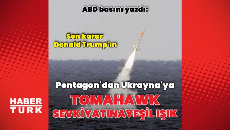 “Pentagon’dan Tomahawk sevkine yeşil ışık”