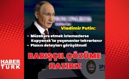 Vladimir Putin: Barışçıl çözüme hazırız
